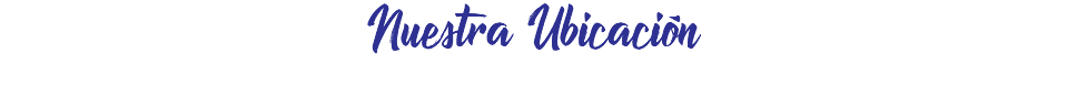 Nuestra Ubicación