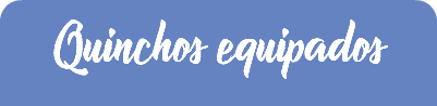 Quinchos equipados